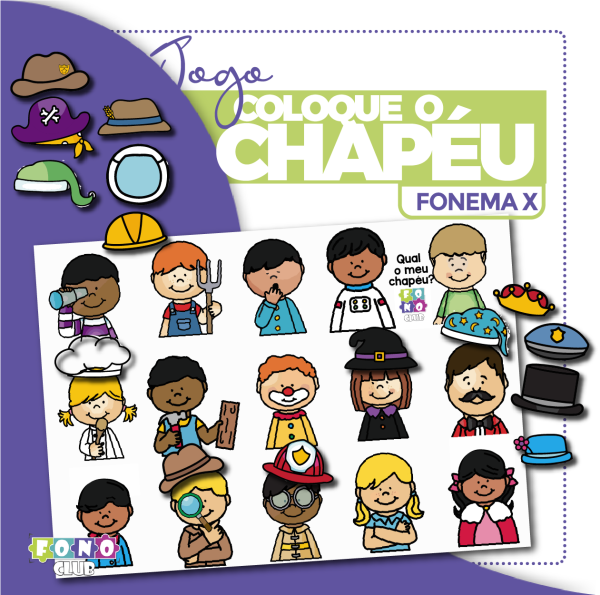 Coloque o Chapéu - Fonema X