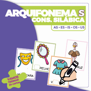 Arquifonema S – Consciência Silábica